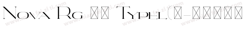 Nova Rg 粗体 Typel(西字体转换